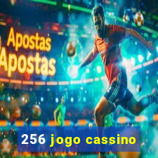 256 jogo cassino